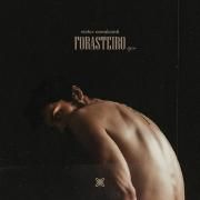 FORASTEIRO EP}