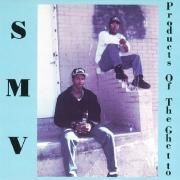 Portada de Sencillo/EP "Products Of The Ghetto", de S.M.V.
