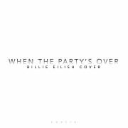 When The Party's Over}