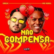 Não Compensa (part. MC Kekel, Blakbone e DJ Cash)}