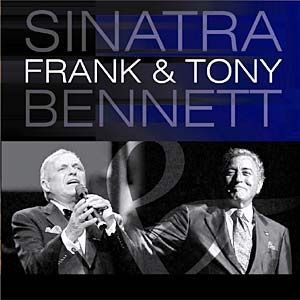 Imagem do álbum Frank Sinatra & Tony Bennett do(a) artista Frank Sinatra