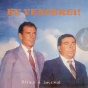 Capa do Álbum "Eu Vencerei", de Álvaro e Lourival