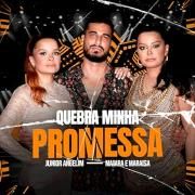 Quebra Minha Promessa (part. Junior Angelim (Ao Vivo)}