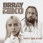 Pretty Bad Bitch (part. Brray)}