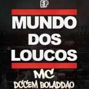 Mundo dos Loucos}