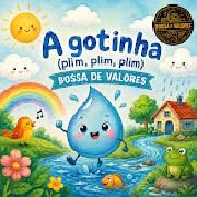Capa do Single/EP "A Gotinha (Plim, plim, plim)", de Bossa de Valores
