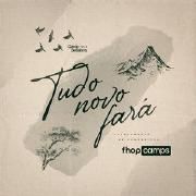 Tudo Novo Fará (part. Rebecca Salmozo)