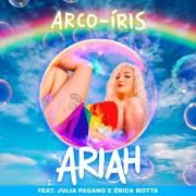 Arco-íris (part. Julia Pagano e Érica Motta)}