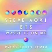 Waste It On Me (feat. BTS) (Cheat Codes Remix)