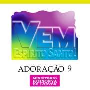 Adoração 9 - Vem Espírito Santo