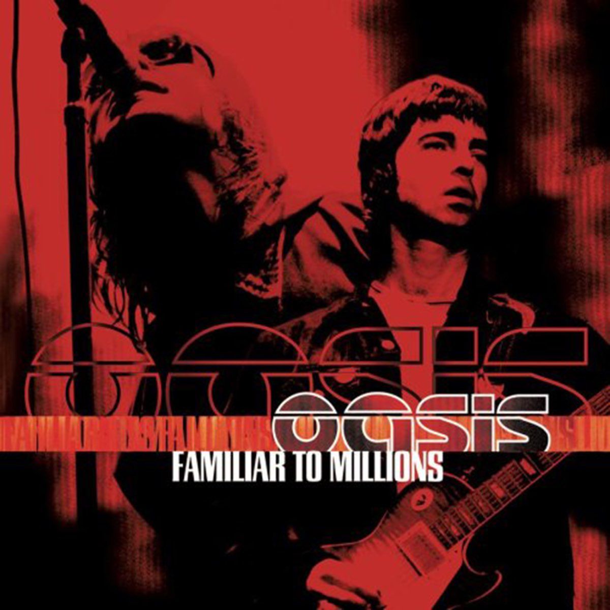 Familiar To Millions (Live) - Oasis | Cifra Club