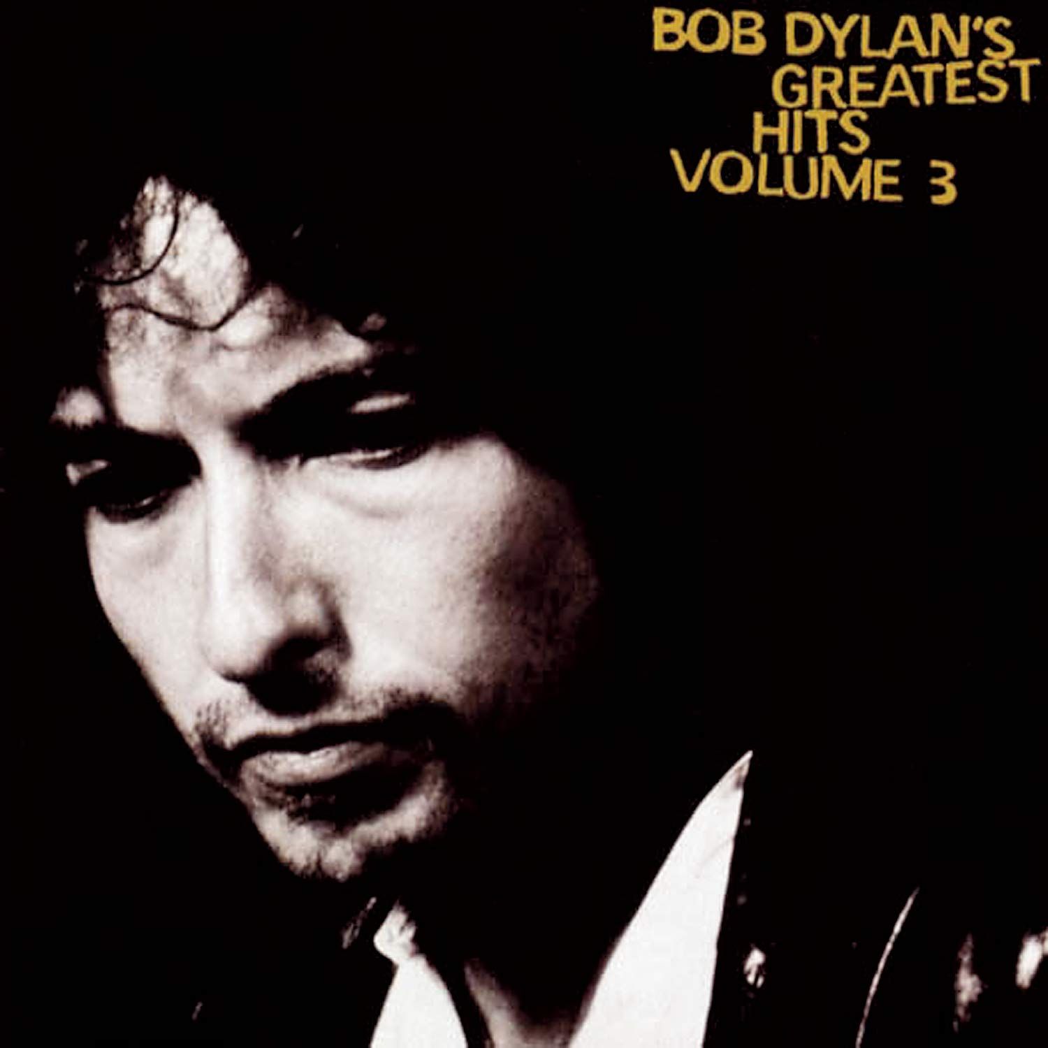 Greatest Hits, Vol. 3 - Bob Dylan | Cifra Club