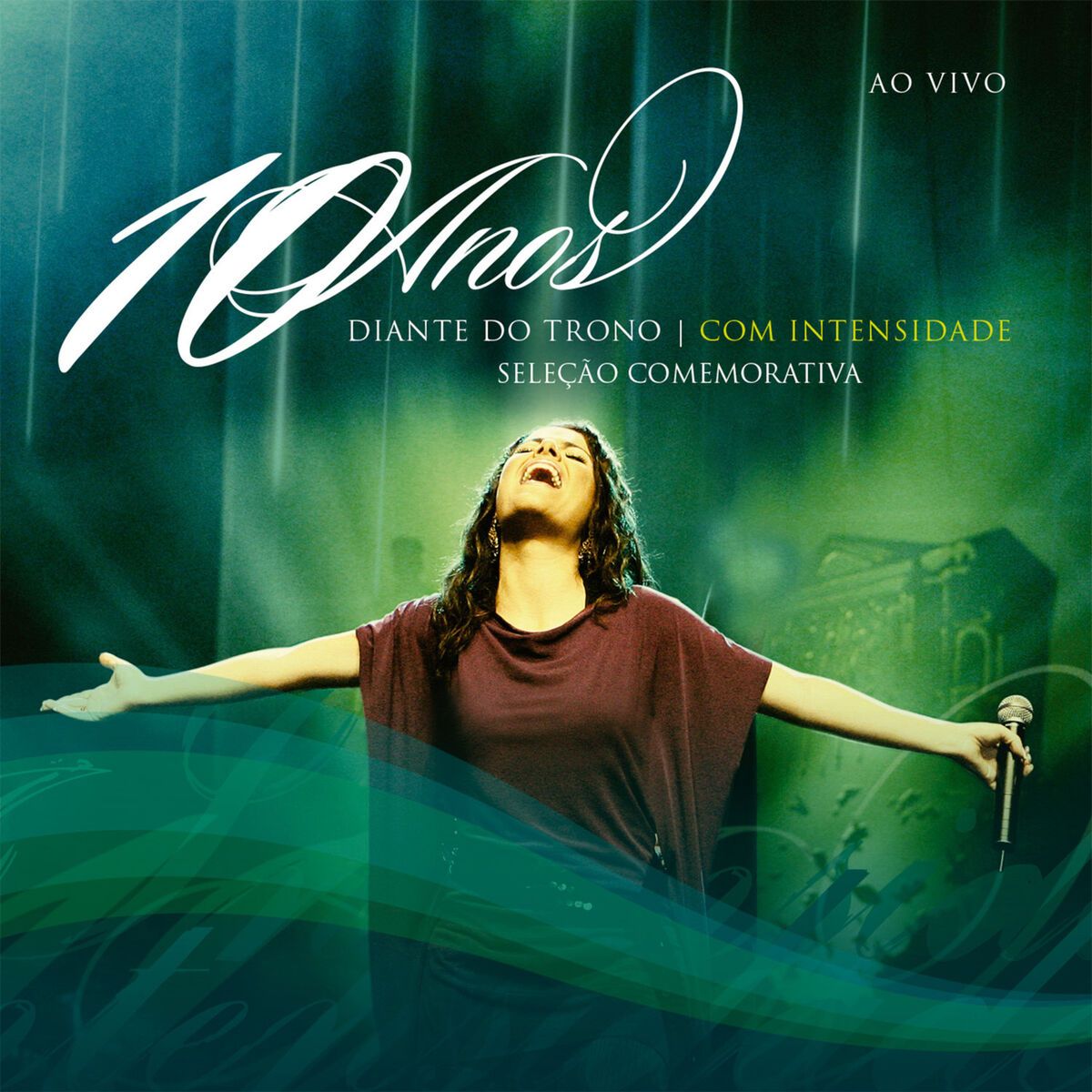 Diante do Trono 10 Anos - Com Intensidade (Ao Vivo) - Diante do Trono ...
