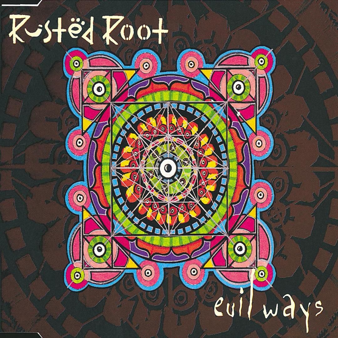 Stereo Rodeo Rusted Root Evil Ways - Rusted Root | Cifra Club