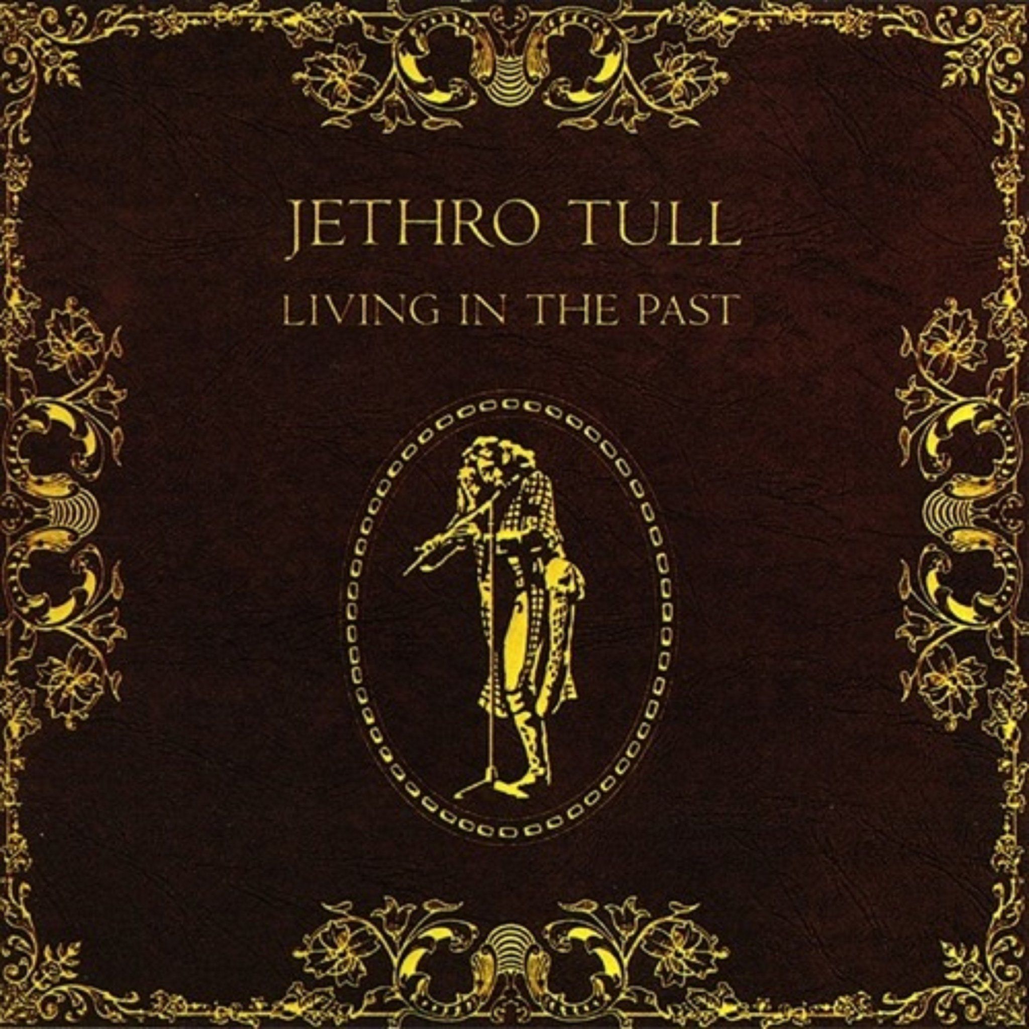 Living In The Past - Jethro Tull | Cifra Club