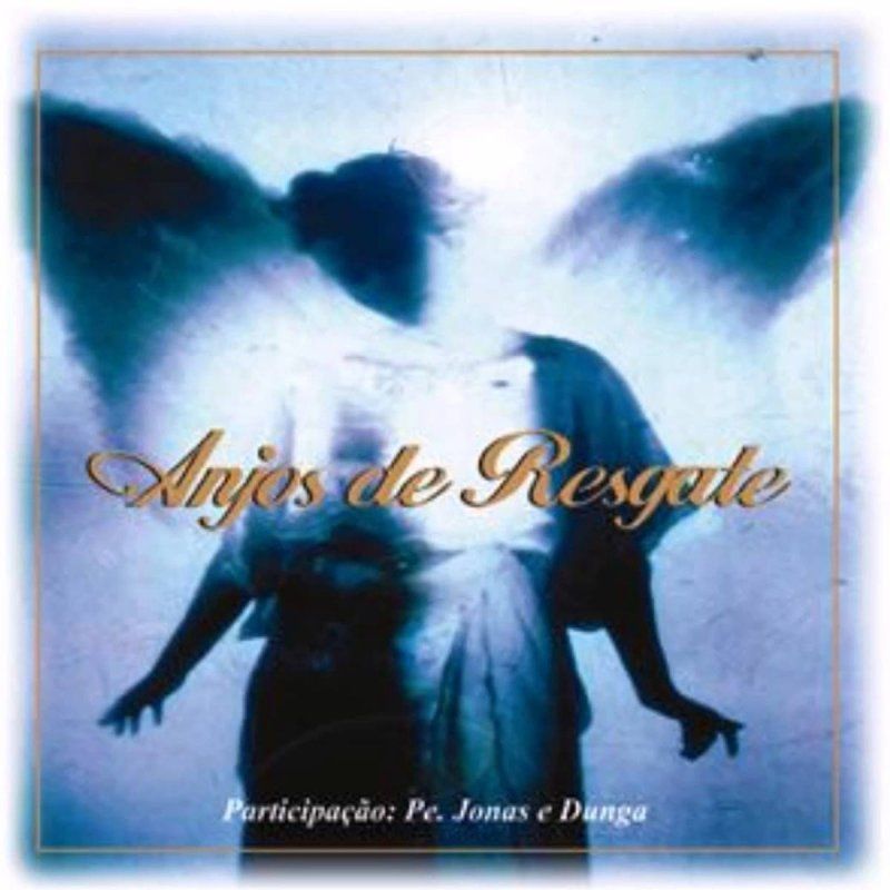 Anjos de Resgate - Eternos Amigos - Cifra Club, PDF, Religião e crença