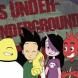 Os Under-Undergrounds