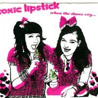Toxic Lipstick