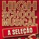 High School Musical - A Seleção