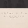 Vocal & Cia