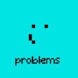 ALFABETO DO PROBLEMS - Problems - LETRAS.COM