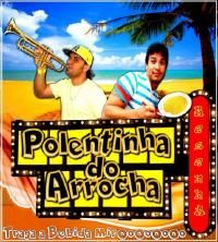 Polentinha do Arrocha