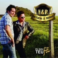 Ed Carlos e Rafael