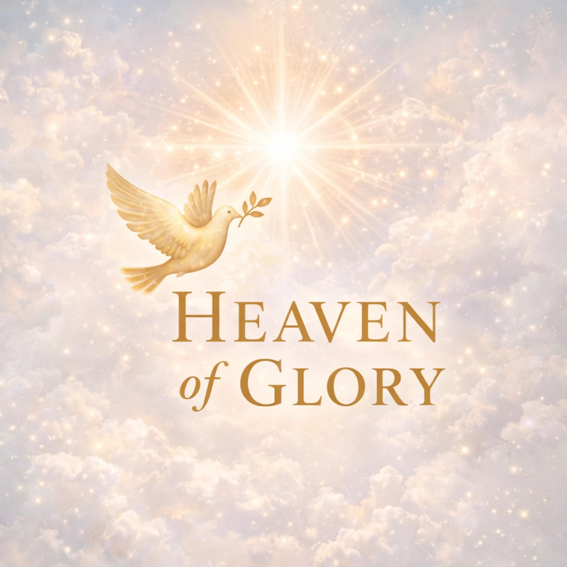 Heaven of Glory