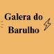 Galera do Barulho