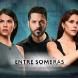 Entre Sombras