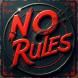 No Rules