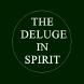 The Deluge In Spirit