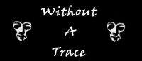 Without A Trace