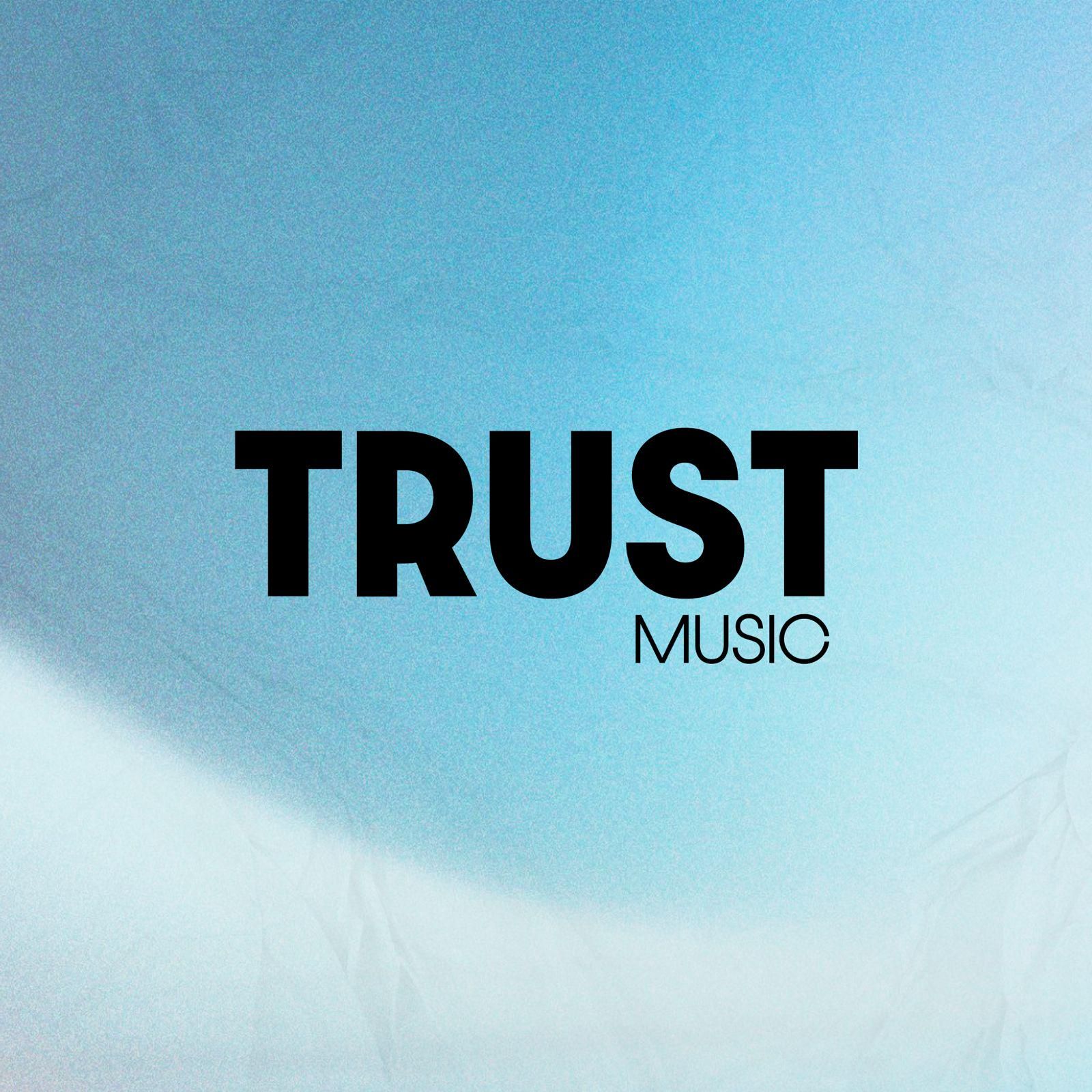 Trust Music