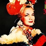 Carmen Miranda