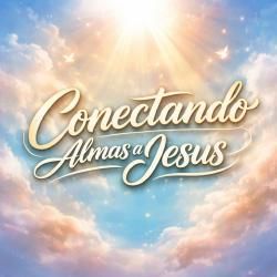 Foto de Conectando Almas a Jesus