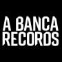 A Banca Records