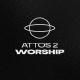 Attos2 Worship