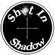 Shot In Shadow