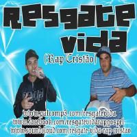 Resgate Vida Rap Cristão - Só com o Rei