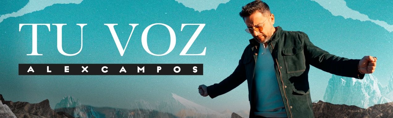 Tu Voz - Alex Campos