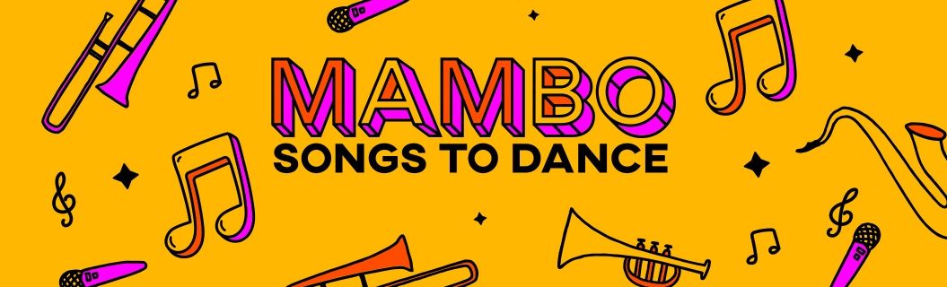 ¡Ven a bailar con las mejores canciones del mambo!