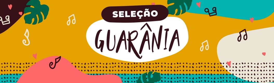 Conheça o estilo Guarânia com essa seleção incrível!