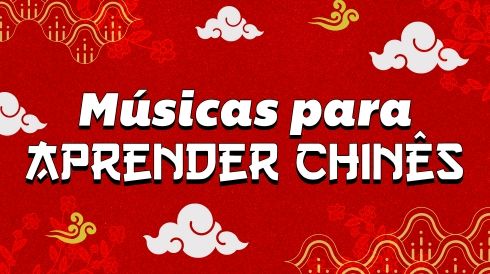 Músicas para aprender chinês