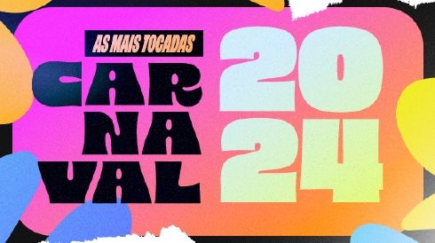 As mais tocadas carnaval 2024