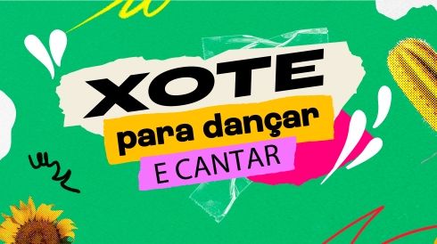 Xote para dançar, cantar e chamegar