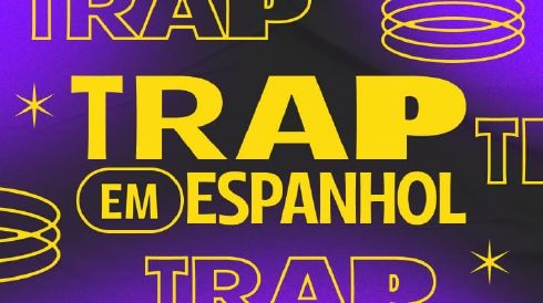Trap em espanhol