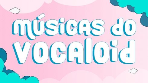 Músicas do VOCALOID