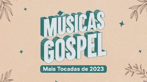 Músicas gospel mais tocadas de 2023