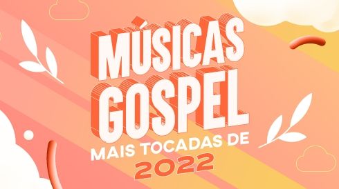 Músicas gospel mais tocadas de 2022 - Playlist 